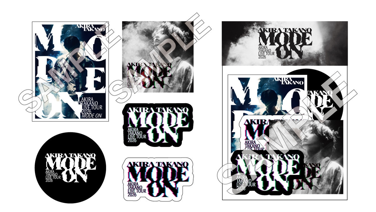 グッズ＞AKIRA TAKANO LIVE TOUR 2026 MODE ON 2月14日(土)より販売